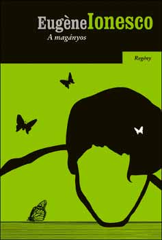Eugene Ionesco - A magnyos