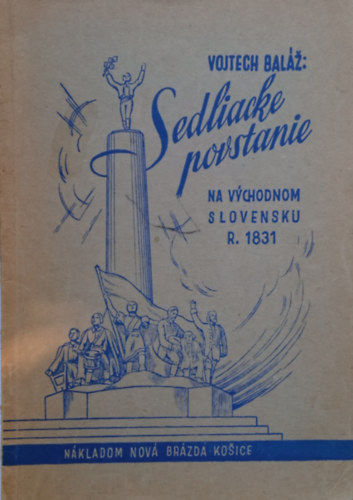 Vojtech Balz - Sedliacke povstanie na vychodom Slovensku roku 1831