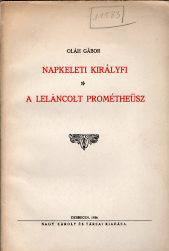 Olh Gbor - Napkeleti kirlyfi - A lelncolt Promthesz