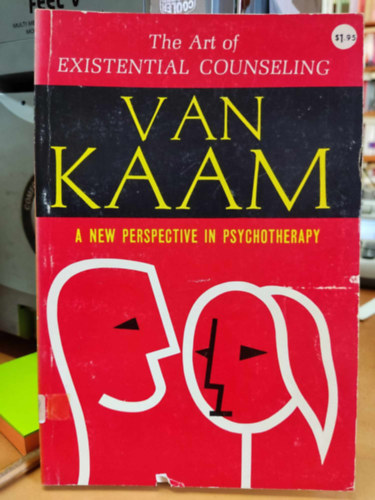 Adrian Van Kaam - The Art of Existential Counseling (Az egzisztencilis tancsads mvszete)(Dimension Books)