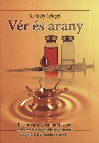 B. Kir�ly Gy�rgyi - V�r �s arany