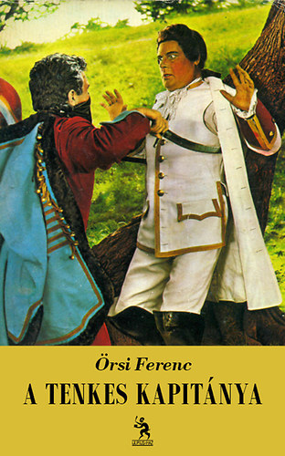 rsi Ferenc - A Tenkes kapitnya