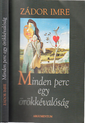 Z�dor Imre - Minden perc egy �r�kk�val�s�g