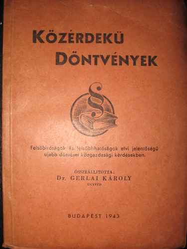 Dr. Gerlai Kroly - Kzrdek dntvnyek