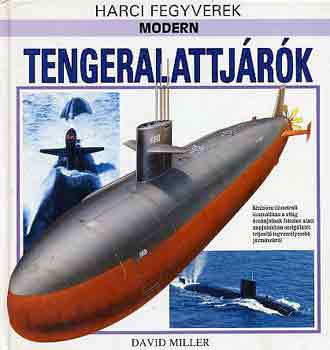 David Miller - Modern tengeralattj�r�k