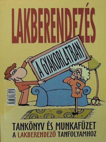 Szalay Ildik - Lakberendezs a gyakorlatban