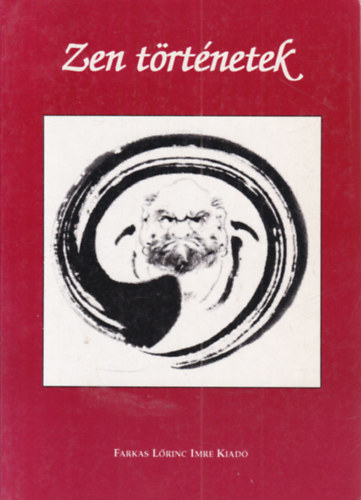 Szigeti Gy�rgy szerk. - Zen t�rt�netek