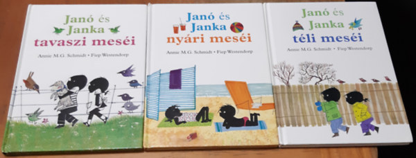 Annie M. G. Schmidt - Fiep Westendorp - Jank s Janka tavaszi mesi + Jank s Janka nyri mesi + Jank s Janka tli mesi
