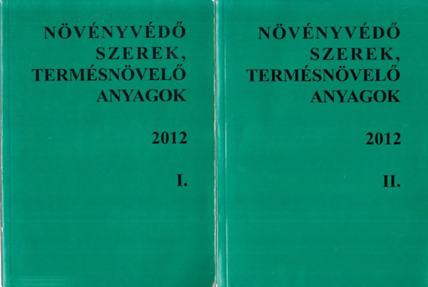 Ocsk Zoltn; Erds Gyula; Molnr Jen - Nvnyvd szerek, termsnvel anyagok 2012. I-II.