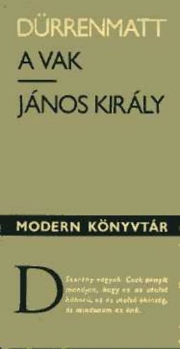 Friedrich Dürrenmatt - A vak - János király