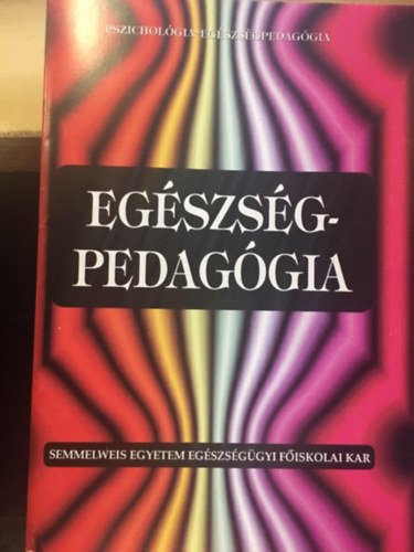 Dr. Seregi Judit - Egszsgpedaggia