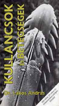 Dr. Lakos Andr�s - Kullancsok �s betegs�gek