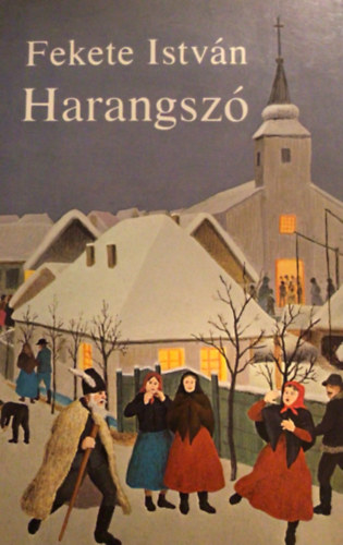 Fekete István - Harangszó (Emigráns kiadás)