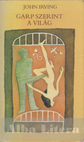 John Irving - Garp szerint a vil�g