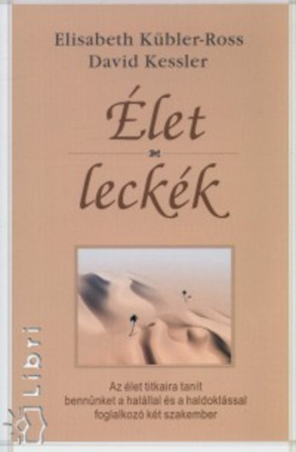 K�bler-Ross David Kessler - �let - leck�k