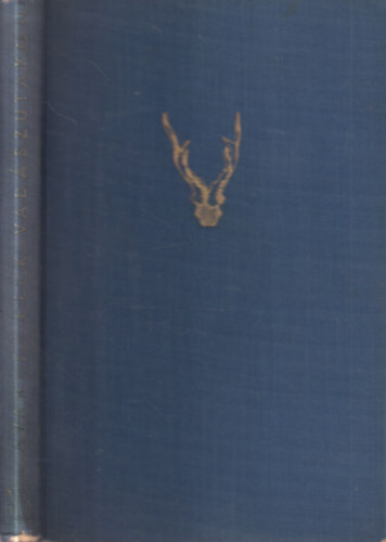 Avarffy Elek - Vadszutakon