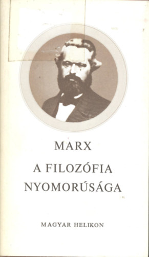 Karl Marx - A filozfia nyomorsga