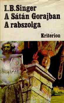 I. B. Singer - A s�t�n Gorajban-A rabszolga