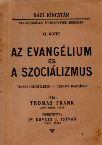 Frank Thomas - Az evang�lium �s a szoci�lizmus