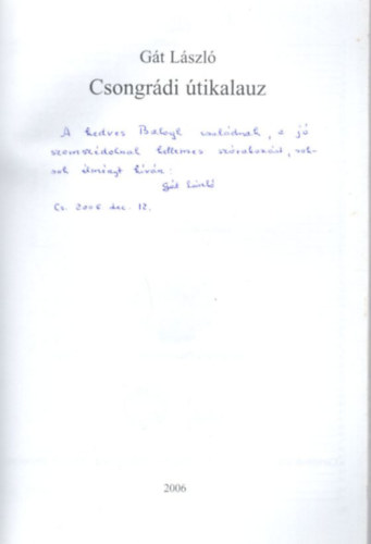 G�t L�szl� - Csongr�di �tikalauz - dedik�lt