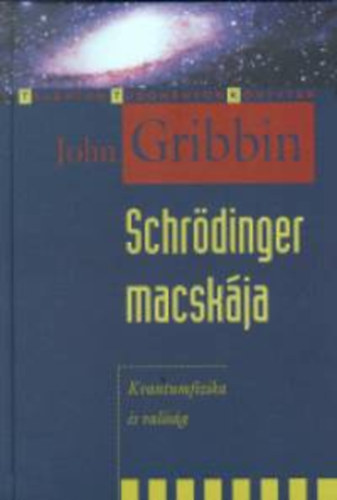 John Gribbin - Schrdinger macskja