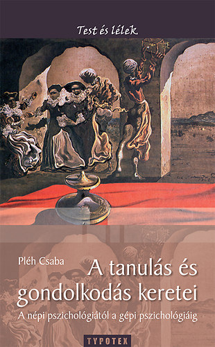 Plh Csaba - A tanuls s gondolkods keretei