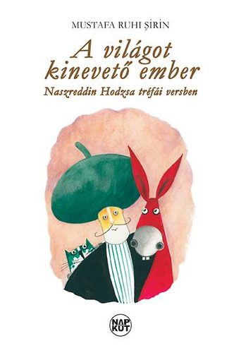 Mustafa Ruhi Sirin - A vilgot kinevet ember