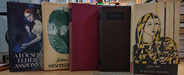 Jókai Mór - 5 db Jókai Mór: A lőcsei fehér asszony + A szerelem bolondjai + Az arany ember + Kárpáthy Zoltán + Névtelen vár