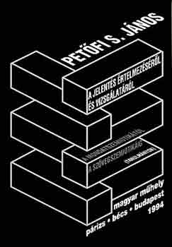 Pet�fi S. J�nos - A jelent�s �rtelmez�s�r�l �s vizsg�lat�r�l