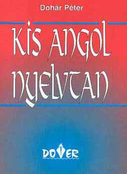Dohr Pter - Kis angol nyelvtan