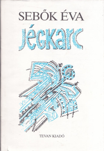 Seb�k �va - J�gkarc (dedik�lt)