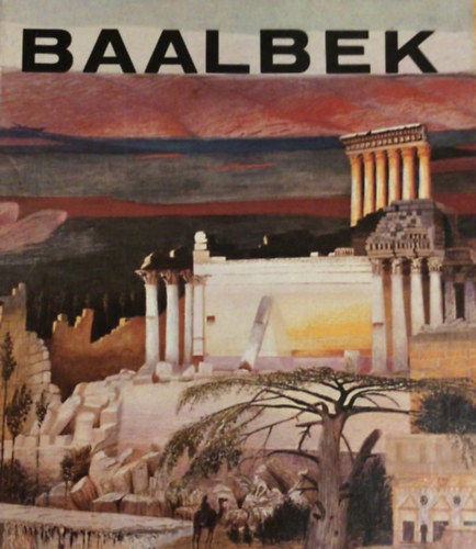 Németh Lajos - Baalbek
