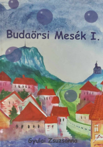 Gyulai Zsuzsanna - Buda�rsi Mes�k I.