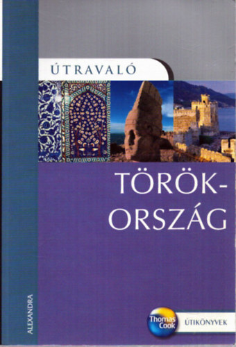 Diana Darke - Törökország - Útravaló