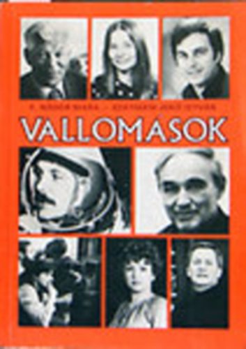 F. N�dor Mara- Szatm�ri J. Istv�n - Vallom�sok  (18 magyar hires ember)