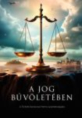 A JOG BŰVÖLETÉBEN - A 70 év-s Kondorosi Ferenc szuletésnapjára