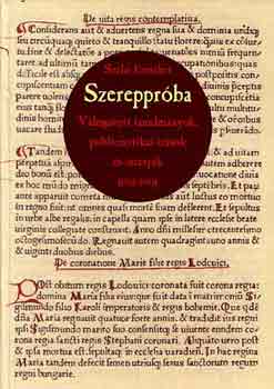 Szalai Erzs�bet - Szereppr�ba (v�logatott tanulm�nyok, publicisztikai �r�sok)