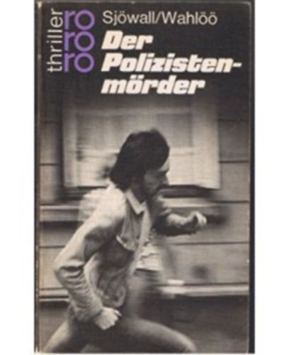 M.-Wahlöö, P. Sjöwall - Der Polizistenmörder