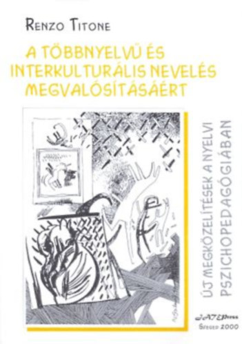 Renzo Titone - A tbbnyelv s interkulturlis nevels megvalstsrt