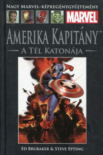 Ed Brubaker & Steve Epting - Amerika Kapitny: A Tl Katonja (Nagy Marvel - kpregnygyjtemny 7.)