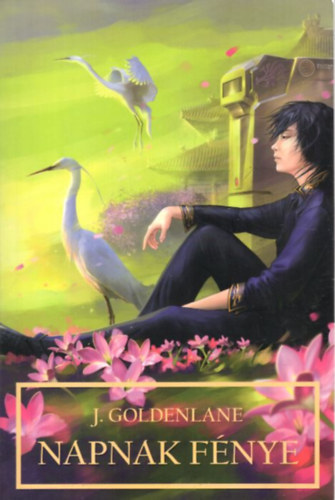 J. Goldenlane - Napnak f�nye