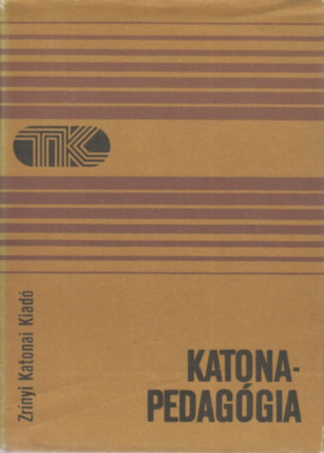 Vladár Sándor (szerk.) - Katonapedagógia