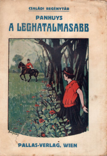 Panhuys - A leghatalmasabb - Családi Regénytár