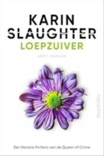Karin Slaughter - Loepzuiver