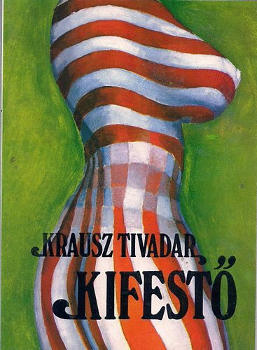 Krausz Tivadar - Kifest�