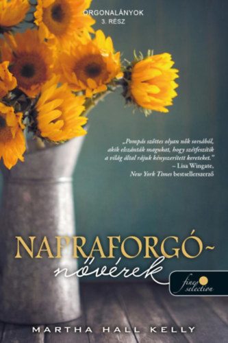 Martha Hall Kelly - Napraforg-nvrek