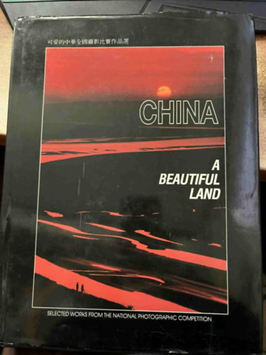 China A beautiful land ( Fot�album K�n�r�l )