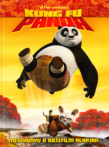 Kung Fu panda (Mesek�nyv a rajzfilm alapj�n)