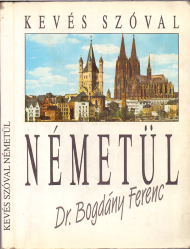 Bogdány Ferenc - Kevés szóval németül - Leichtes Deutsch