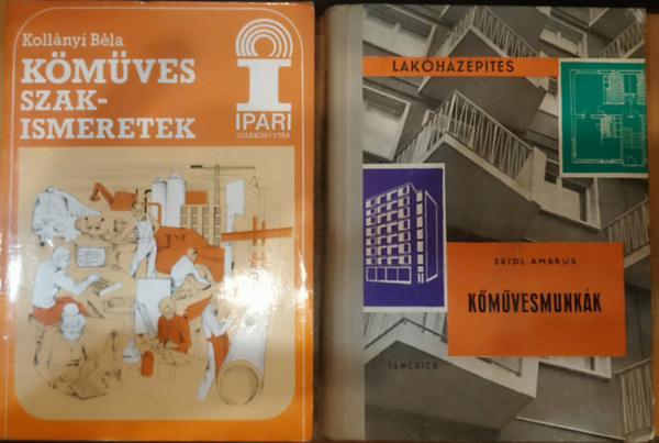 Seidl Ambrus Koll�nyi B�la - 2 db K�m�ves szakismeretek + K�m�vesmunk�k (Lak�h�z�p�t�s)